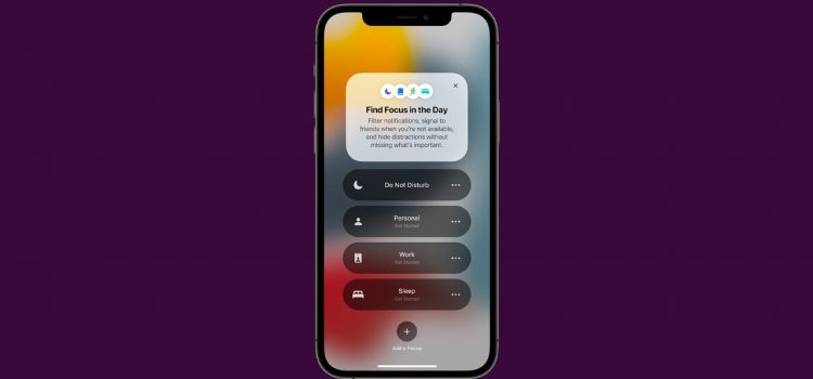 7 Ways to Customize iOS 15’s Focus Mode for Work and Play