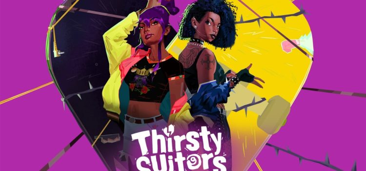 Thirsty Suitors mini-review: Fixing what you broke | Kaser Focus
