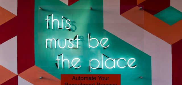 9 Ways to Automate Your Recruitment Process