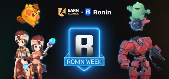 Earn Alliance and Sky Mavis celebrate partnership with Ronin Week