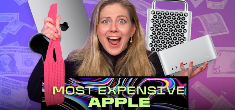 These Are the Most Expensive Apple Products You Can Buy Now