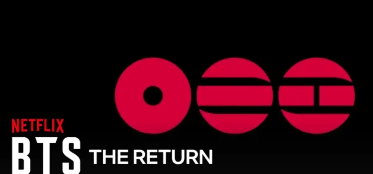 BTS Is Back: Here’s Everything to Know About Their Return and Live Show on Netflix